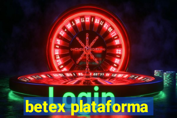 betex plataforma